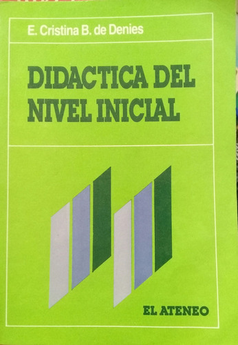 E. C. B. De Denies / Didáctica Del Nivel Inicial Pedagogía