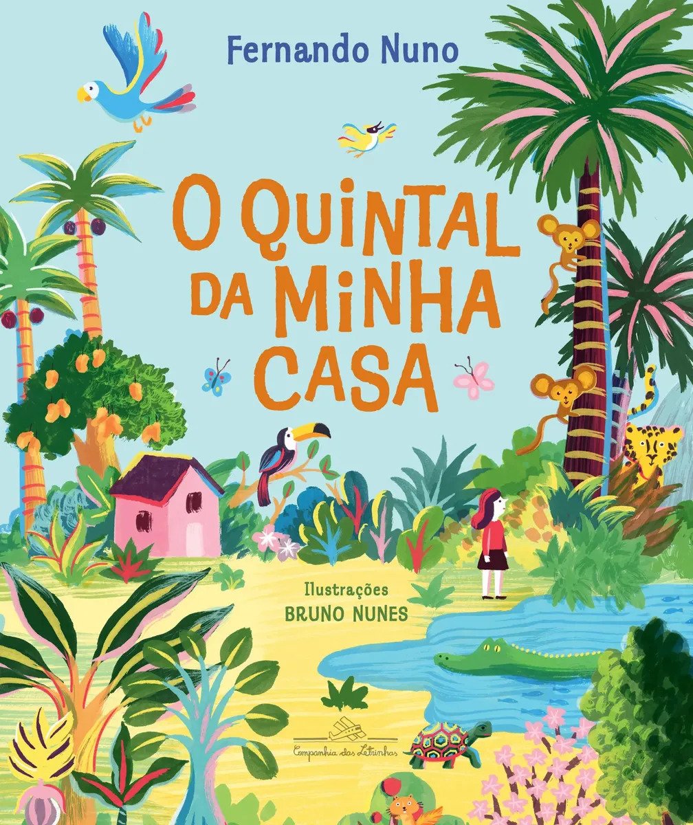 O quintal da minha casa - Nuno, Fernando - Companhia das Letrinhas - Capa Mole