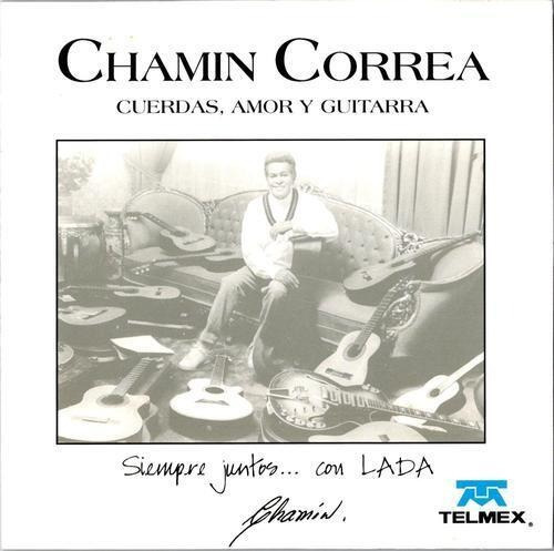 Chamin Correa Cuerdas Amor Y Guitarra Cd