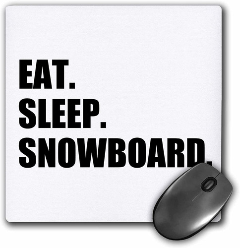 Mouse Pad Blanco Eat Sleep Snowboard 8 X 8 Pulgadas