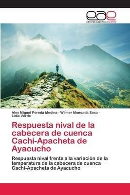 Libro Respuesta Nival De La Cabecera De Cuenca Cachi-apac...