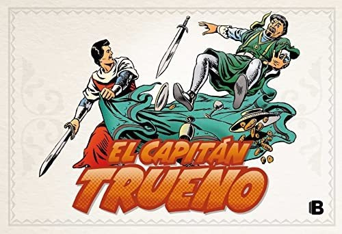 El Capitán Trueno (fascículos: 193 - 240) (nueva Edición) (e