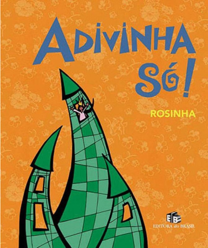 Adivinha Só!, De Rosinha. Editora Do Brasil, Capa Mole Em Português