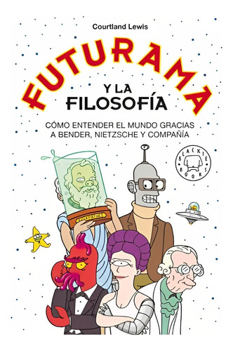 Futurama Y La Filosofia /792