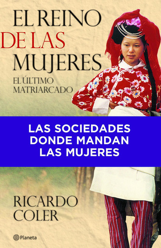 El Reino De Las Mujeres De Ricardo Coler - Planeta