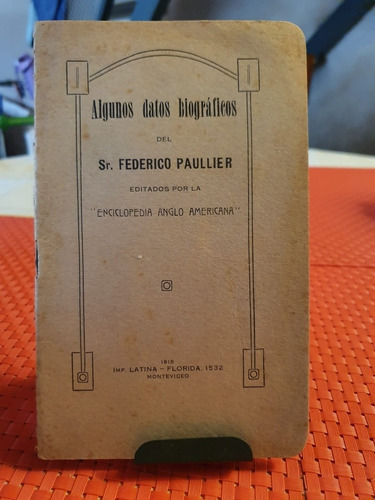 Algunos Datos Biográficos Del Sr. Federico Paullier