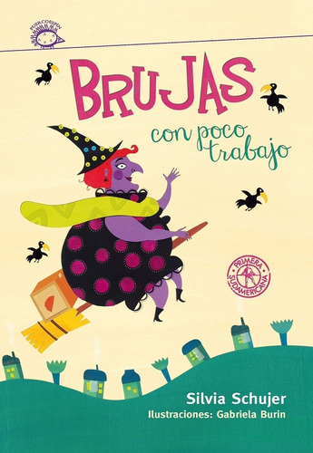 Brujas Con Poco Trabajo - Silvia Schujer