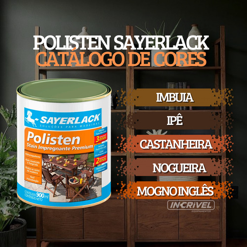 Poliste Premium Stain Cores Porta/madeiras/janelas Sayerlack