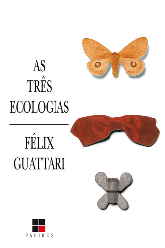 As três ecologias, de Guattari, Félix. M. R. Cornacchia Editora Ltda., capa mole em português, 1990