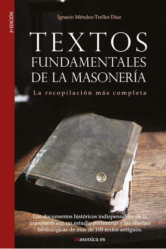 Textos Fundamentales De La Masonería