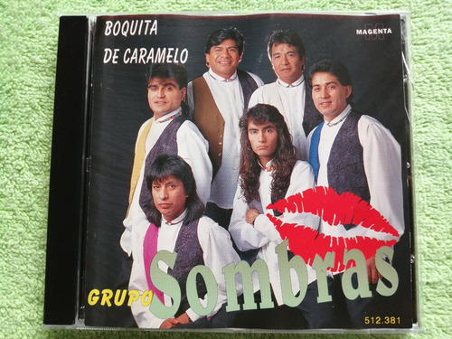 Eam Cd Grupo Sombras Boquita De Caramelo 1995 Su Sexto Album