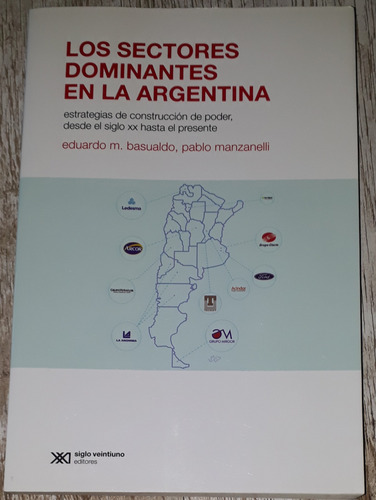 Los Sectores Dominantes En La Argentina Eduardo Basualdo 