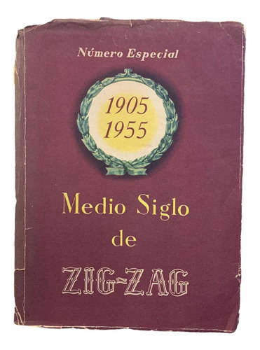 Medio Siglo De Zig-zag 1905-1955 Revista Número Especial