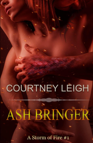 Libro: Ash Bringer (a Storm Of Fire)