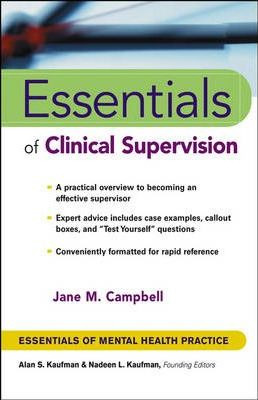 Essentials Of Clinical Supervision - Jane M. Campbell