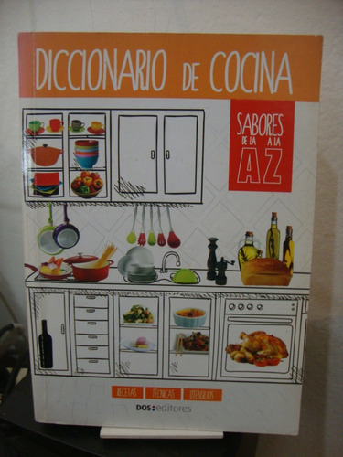 Diccionario De Cocina - Dos Editores