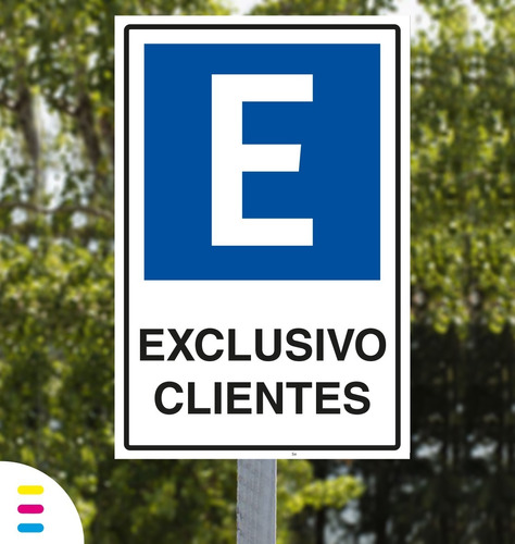 Señalética Estacionamiento Exclusivo Clientes 60x40cm Metal