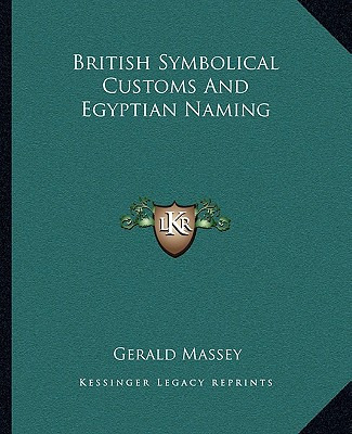 Libro British Symbolical Customs And Egyptian Naming - Ma...