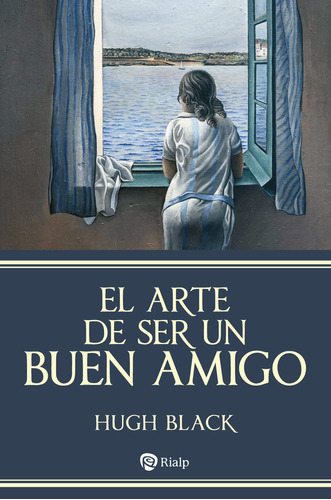 Libro El Arte De Ser Un Buen Amigo - Black, Hugh