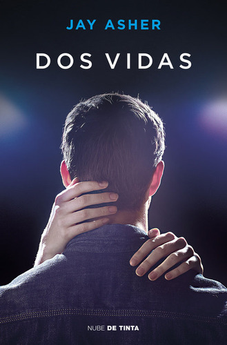 Dos Vidas, De Asher, Jay. Editorial Nube De Tinta, Tapa Blanda En Español