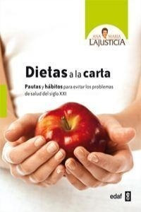 Libro: Dietas A La Carta. Lajusticia, Ana. Edaf Editorial