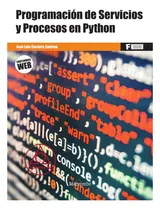 Comprar Libro Programación De Servicios Y Procesos En Python