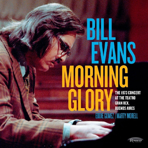Bill Evans / Morning Glory -concert Tatro Gran Rex 1973 2 Cd