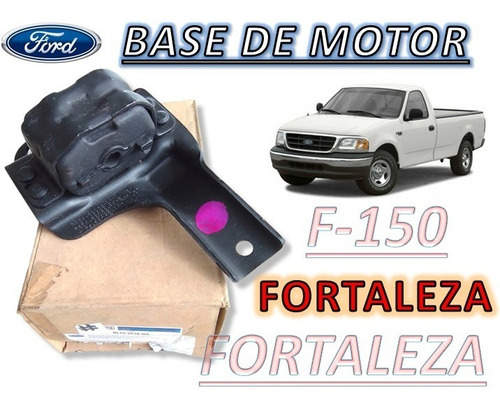 Base De Motor Ford Fortaleza F-150 Original 