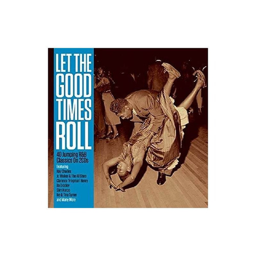 Let The Good Times Roll/various Let The Good Times Roll/vari