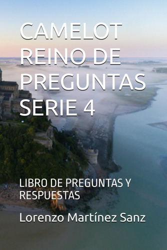 Camelot Reino De Preguntas Serie 4: Libro De Preguntas 61qiu