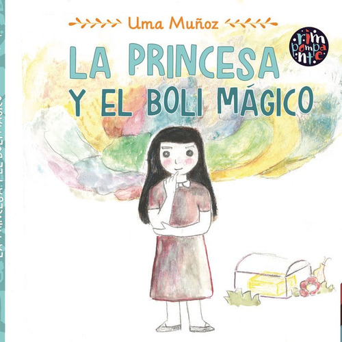 Libro La Princesa Y El Boli Mã¡gico - Muã±oz, Uma