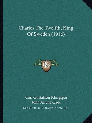 Libro Charles The Twelfth, King Of Sweden (1916) - Carl G...