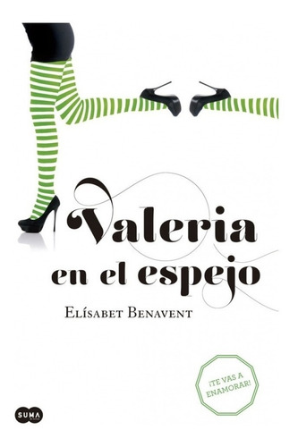 Valeria En El Espejo (saga Valeria 2) - Elísabet Benavent