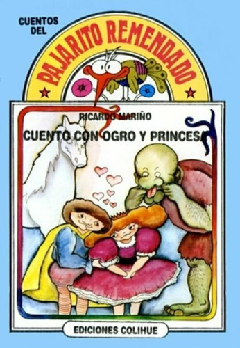 Cuento Con Ogro Y Princesa - Del Pajarito Remendado