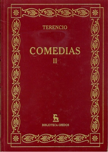 Comedias, Ii, De Terencio. Editorial Gredos, Edición 1 En Español