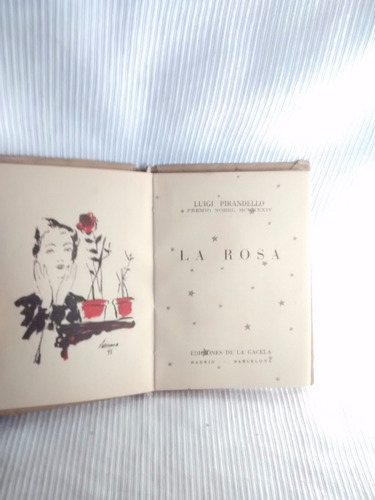 Imagen 3 de 3 de La Rosa Luigi Pirandello Ediciones De La Gacela 1941 1° Ed