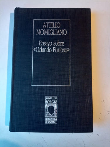 Ensayo Sobre Orlando Furioso Attilio Momigliano (Usado)
