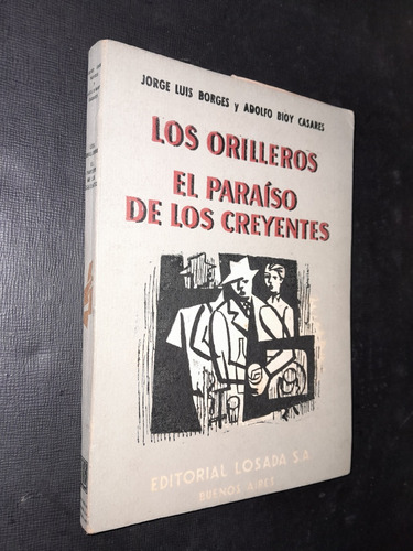 Los Orilleros & El Paraiso De Los Creyentes.borges &bioy. 1°