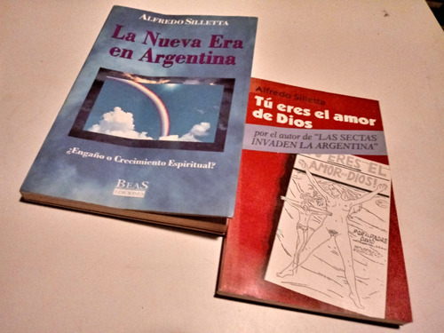 Alfredo Silletta X 2: Tu Eres El Amor De Dios Y La Nueva Era