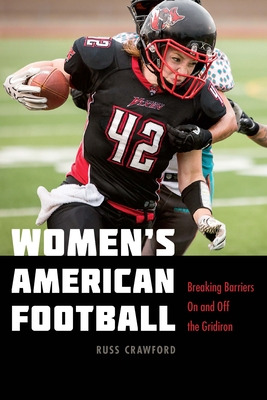 Libro Women's American Football: Breaking Barriers On And...