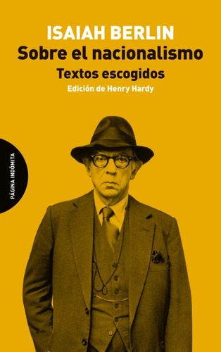 Sobre El Nacionalismo. Isaiah Berlin. Pagina Indomita