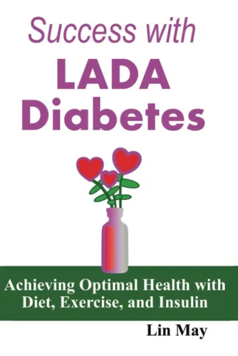 Libro: Success With Lada Diabetes: Achieving Optimal Health