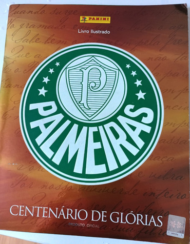 Álbum De Figurinhas Centenário Do Palmeiras (completo) (Usado)