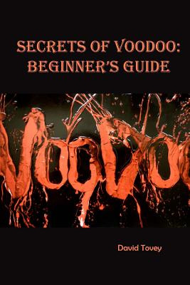 Libro Voodoo. Secrets Of Voodoo: Beginner's Guide - Tovey...