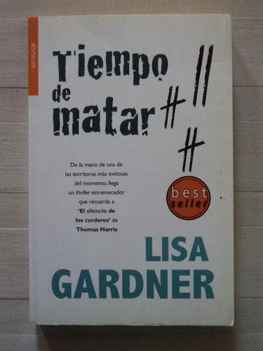 Tiempo De Matar Lisa Garner, 2008, La Factoría De Ideas, 1a.