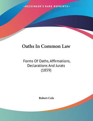 Libro Oaths In Common Law: Forms Of Oaths, Affirmations, ...