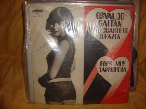 Vinilo Osvaldo Corazon Gaitan Eres Muy Caprichosa A C1