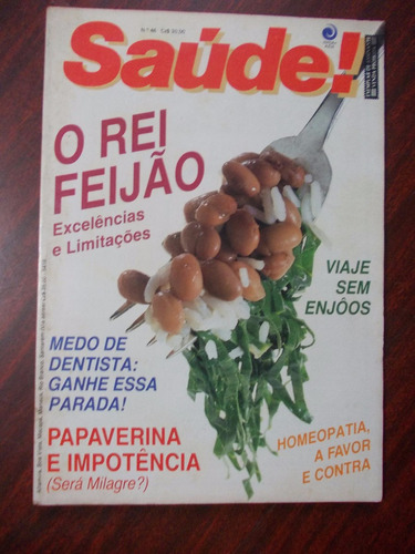 Saúde! Ed.46 Julho 1987 - O Rei Feijão/ Papaverina/ Homeopat