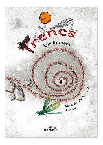 Trenes, Ana Romero, Ediciones El Naranjo