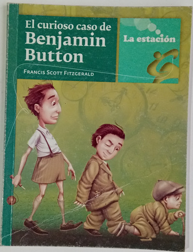 Curioso Caso Benjamin Button Scott Fitzgerald Estación Libro